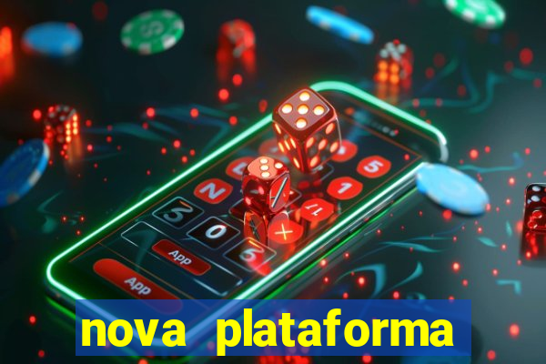 nova plataforma pagando no cadastro cassino